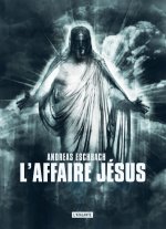 L'AFFAIRE JÉSUS