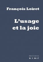 L' Usage et la Joie