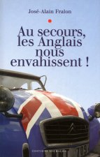 Au secours les Anglais nous envahissent