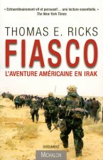 Fiasco: l'aventure américaine en Irak