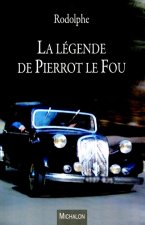 La légende de Pierrot le fou