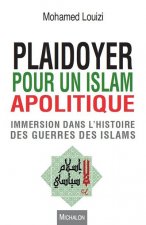 Plaidoyer pour un islam apolitique