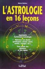 L'astrologie en 16 leçons