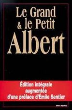 Le Grand et le Petit Albert - oeuvre complète