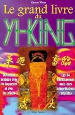 Le grand livre du yi-king