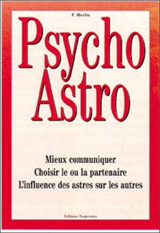 Psycho-astrologie - connaissance de soi et des autres