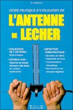 L'antenne de Lecher - guide pratique d'utilisation