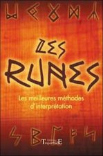 Les runes - les meilleures méthodes d'interprétation