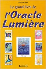 Le grand livre de l'oracle lumière