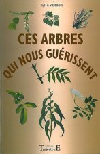 ARBRES QUI NOUS GUERISSENT