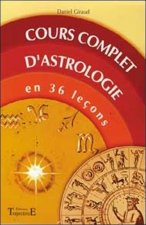 COURS COMPLET D'ASTROLOGIE EN 36 LECONS