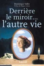 Derrière le miroir, l'autre vie - une thérapie d'exception pour combler le vide de l'absence
