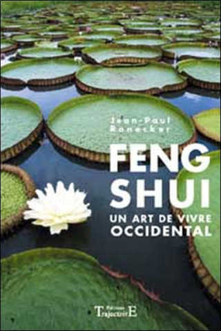 Feng shui - un art de vivre occidental