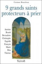 9 grands saints protecteurs à prier