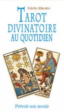 TAROT DIVINATOIRE AU QUOTIDIEN