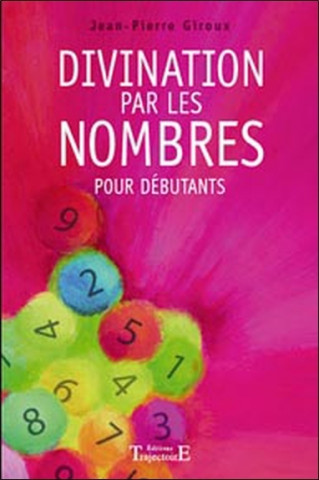 Divination par les nombres - pour débutants