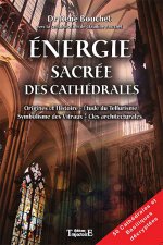 Énergie sacrée des cathédrales
