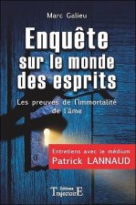 Enquête sur le monde des esprits - les preuves de l'immortalité de l'âme