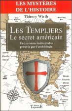 Les templiers - le secret américain