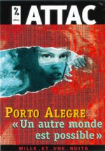 PORTO ALEGRE- UN AUTRE MONDE EST POSSIBLE