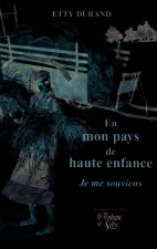 En mon pays de haute enfance