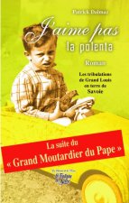 J'aime pas la polenta