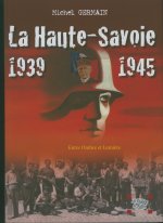 La Haute - Savoie 1939-1945