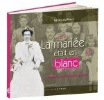 La Mariée était en blanc