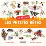 Je découvre les petites bêtes