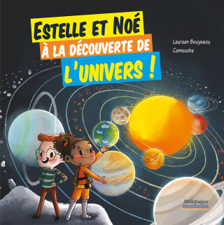 Estelle et Noé à la découverte de l'univers !