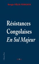 Résistances Congolaises en Sol Majeur