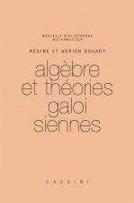 Algèbre et théorie Galoisiennes