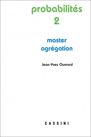 Probabilites 2 master agrégation