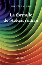 La formule de Stokes, roman
