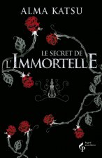 Le secret de l'immortelle - tome 1