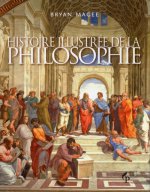 Histoire illustrée de la philosophie - N.ed -
