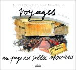 VOYAGES AU PAYS DES SALLES OBSCURES