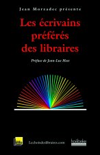 LES ECRIVAINS PREFERES DES LIBRAIRES