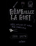 RÊVEillez la rue !