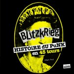 BLITZKRIEG, L'HISTOIRE DU PUNK EN 45 TOURS