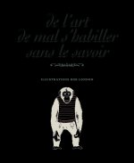 De l'art de mal s'habiller sans le savoir
