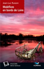 Malefices en bords de loire