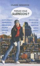 Parlez-vous quebecois ?