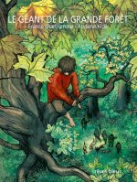 Le geant de la grande foret