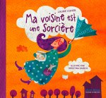 Ma voisine est une sorciere