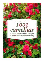 1001 camellias à Nantes et dans toute la Bretagne