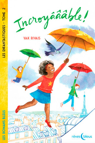 Incroyâââble !, tome 2