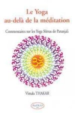 Yoga au-delà de la méditation