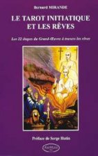 Tarot initiatique et les rêves