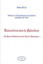 Livret Prières et illustrations Rencontres avec la splendeur